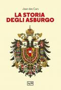 La storia degli Asburgo