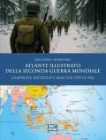 Atlante illustrato della Seconda guerra mondiale