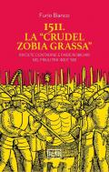 1511. La «crudel zobia grassa». Rivolte contadine e faide nobiliari nel Friuli tra '400 e '500