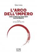 L'arco dell’impero. Con la Cina e gli Stati Uniti alle estremità