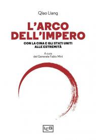 L'arco dell’impero. Con la Cina e gli Stati Uniti alle estremità