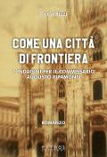 Come un città di frontiera. 7 indagini per il commissario Augusto Ripamonti