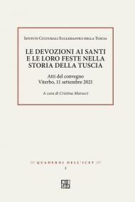 LE DEVOZIONI AI SANTI E LE LORO FESTE NELLA STORIA DELLA TUSCIA