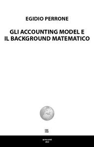 GLI ACCOUNTING MODEL E IL BACKGROUND MATEMATICO