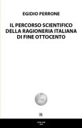 IL PERCORSO SCIENTIFICO DELLA RAGIONERIA ITALIANA DI FINE OTTOCENTO