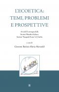 L’ECOETICA: TEMI, PROBLEMI E PROSPETTIVE