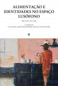 Alimentação e identidades no espaço lusófono (séculos XVI-XXI)
