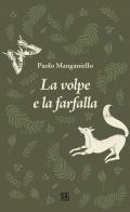 LA VOLPE E LA FARFALLA