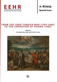 Eastern European history review. Annually historical journal (2025). Vol. 8: From the Long Turkish War (1593-1606) to the Liberation of Vienna (1683)
