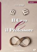 Il caso e il professore