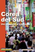 Corea del Sud. Usi, costumi e tradizioni