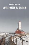 Dove finisce il silenzio