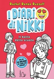 Il ballo della scuola. I diari di Nikki