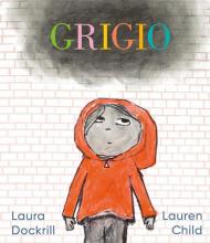 Grigio. L’emozione di un giorno grigio raccontata ai bambini. Ediz. illustrata