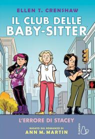 L'errore di Stacey. Il Club delle baby-sitter. Vol. 14