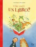 Che cos’è un libro? Ediz. a colori
