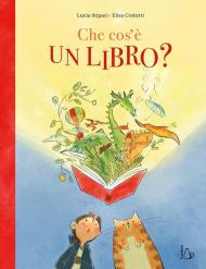 Che cos’è un libro? Ediz. a colori