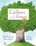L'albero e il drago. Ediz. a colori