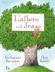 L'albero e il drago. Ediz. a colori