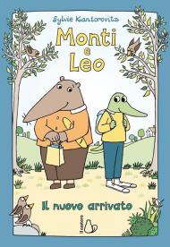 Monti e Leo. Il nuovo arrivato