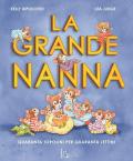 La grande nanna. Quaranta topolini per quaranta lettini. Ediz. a colori