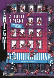Enigmi a tutti i piani. Il palazzo delle spie