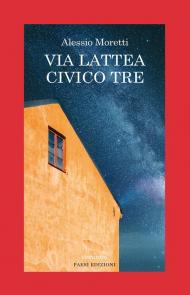 Via lattea civico tre