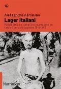 Lager italiani. Pulizia etnica e campi di concentramento fascisti per civili jugoslavi 1941-1943