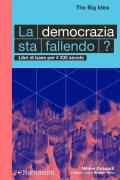 La democrazia sta fallendo? Libri di base per il XXI secolo