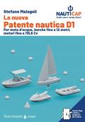 La nuova Patente nautica D1. Per moto d'acqua, barche fino a 12 metri, motori fino a 115,6 Cv. Con App