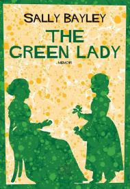 The green Lady. Ediz. italiana