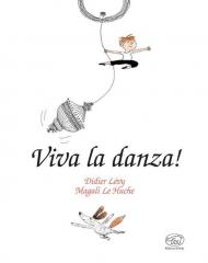 Viva la danza! Ediz. mini