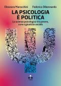 La psicologia è politica. La scienza psicologica tra potere, cura e giustizia sociale