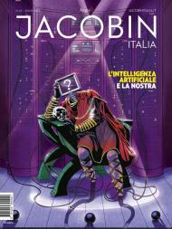 Jacobin Italia (2024). Vol. 23: L' intelligenza artificiale e la nostra