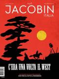 Jacobin Italia. Vol. 27: C'era una volta il West