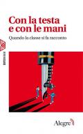 Con la testa e con le mani. Quando la classe si fa racconto