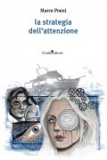 La strategia dell'attenzione