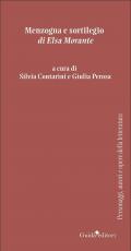 «Menzogna e sortilegio» di Elsa Morante