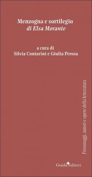 «Menzogna e sortilegio» di Elsa Morante