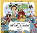 Avventure intorno al mondo con Lily. Avventure da leggere