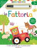 La fattoria. Scrivo&riscrivo. Ediz. a colori. Con pennarello