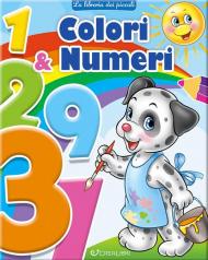 Colori & numeri. La libreria dei piccoli. Ediz. a colori