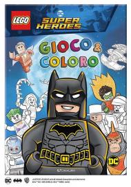 Batman. Lego DC. Gioco & coloro. Ediz. a colori