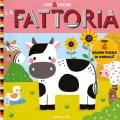 La fattoria. Fare & disfare. Ediz. illustrata