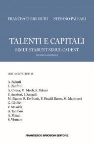 Talenti e capitali. Simul stabunt simul cadent