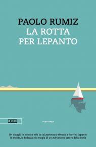 La rotta per Lepanto