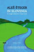 In Slovenia. Un viaggio attraverso i cinque sensi