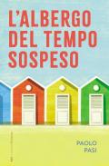 L'albergo del tempo sospeso