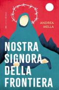 Nostra signora della frontiera
