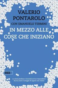 In mezzo alle cose che iniziano